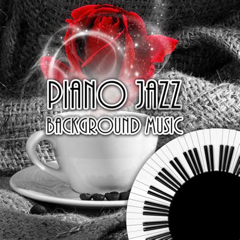 Stream Piano Jazz Background Music Masters | Listen to Piano Jazz Background Music - Relaxing ...