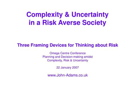 Ppt Complexity And Uncertainty In A Risk Averse Society Powerpoint