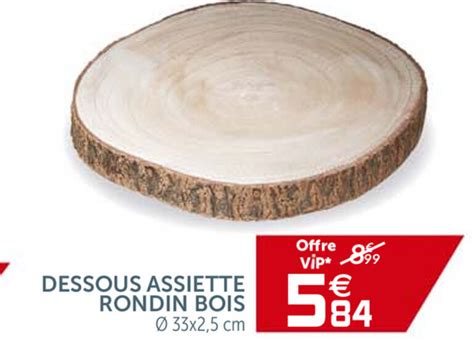 Promo Dessous Assiette Rondin Bois Chez Gifi