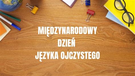 Międzynarodowy Dzień Języka Ojczystego Zespół Szkolno Przedszkolny