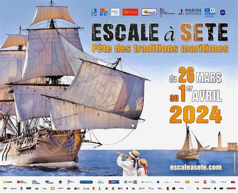 Escale S Te F Te Des Traditions Maritimes S Te Montpellier