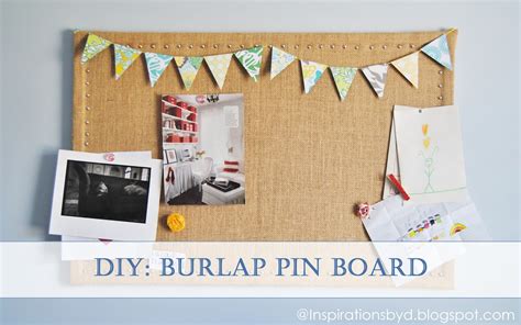 Inspirations By D How To Make A Burlap Pin Board