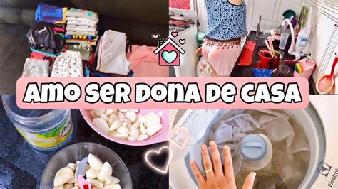 Rotina De Dona De Casa Amo Ser Dona De Casa Cuidados O Lar