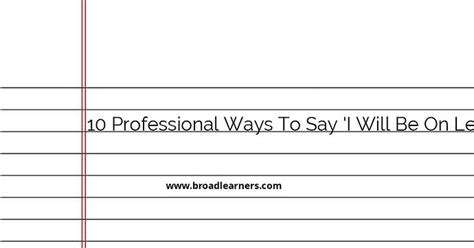 10 Professional Ways to Say 'I Will Be on Leave' - Alternative Phrases ...