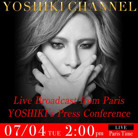 Yoshiki Channel On Twitter Today Yoshikichannel Tuesday Pm Paris