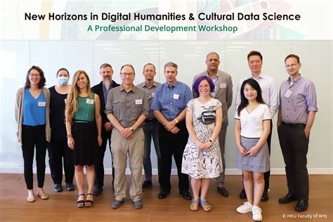 The Faculty Of Arts At Hku Hosts New Horizons In Digital Humanities