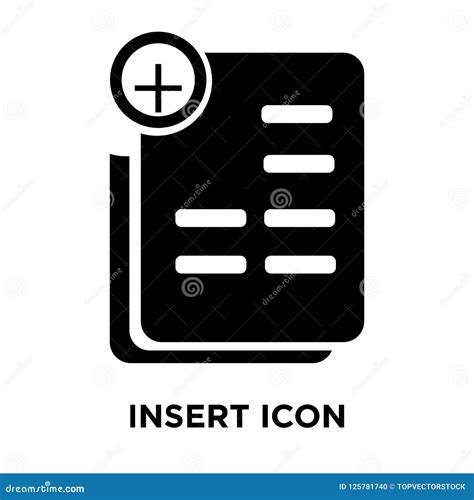 Insert Icon Vector Isolated On White Background Logo Concept Of Stock