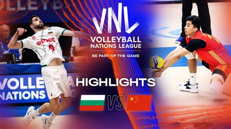 BUL Vs CHN Highlights Week 1 Men S VNL 2023 YouTube