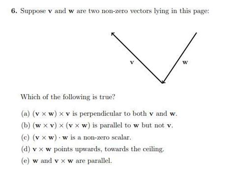 Solved 6 Suppose V And W Are Two Non Zero Vectors Lying In Chegg