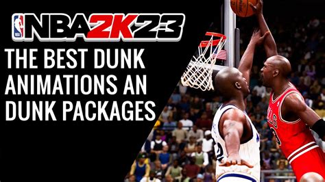 Nba K The Best Dunk Animations An Dunk Packages Youtube