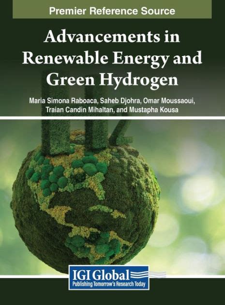 Advancements In Renewable Energy And Green Hydrogen By Maria Simona