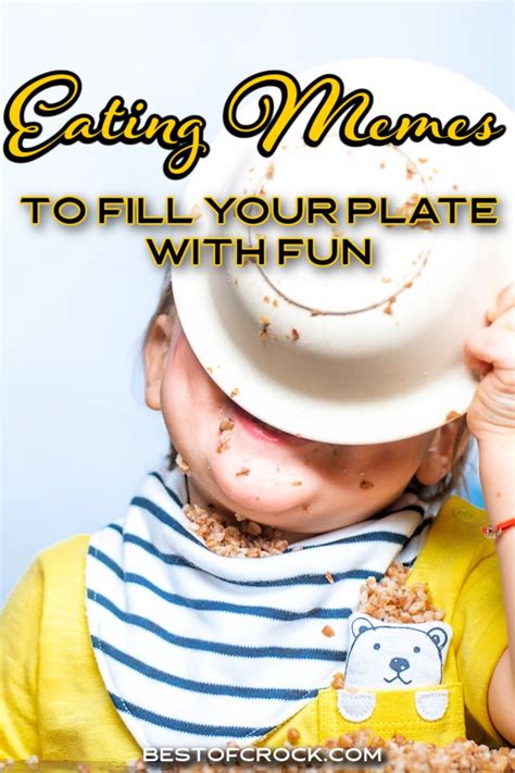 Funny Eating Memes to Fill Your Plate with Fun - Best of Crock