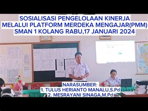 Sosialisasi Pengelolaan Kinerja Melalui Pmm Sman Kolang Rabu