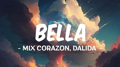 Bella Gims Paroles Mix Corazon Dalida Youtube