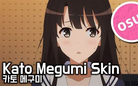 Osu Skins Kato Megumi Skin Ver02哔哩哔哩 ゜ ゜つロ 干杯 Bilibili