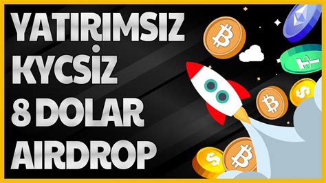 Yatırımsız KYCsiz 8 Dolar 138 TL Kazan Capture 138 TL Airdrop