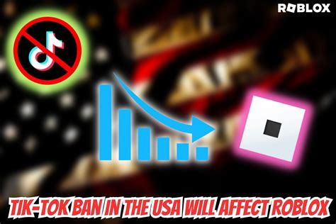 Potential Tik-Tok ban in the USA could affect Roblox's audience, here's how