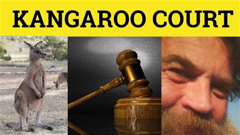 Definition Of Kangaroo Court