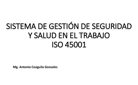 3 Sgsst Iso 45001 Iso Sistema De Gesti”n De Seguridad Y Salud En