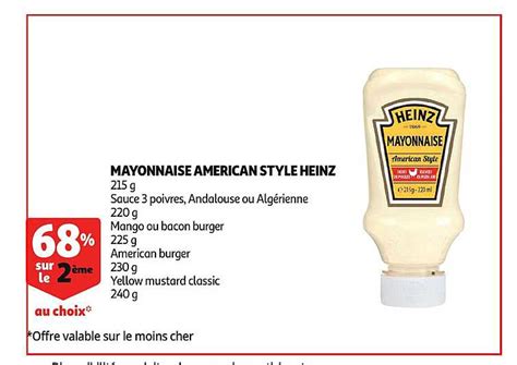 Promo Mayonnaise American Style Heinz 68 Sur Le 2ème Au Choix chez