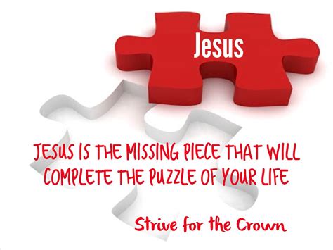 Jesus Is The Missing Piece That Will Complete The Puzzle Of Your Life