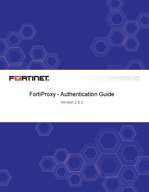 Forti Proxy 2 FortiProxy Authentication Guide Version 2 FORTINET