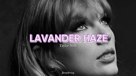 Lavander Haze — Taylor Swift Video Oficial [español And Lyrics] Youtube