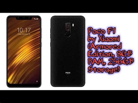 Poco F1 By Xiaomi Armored Edition 8GB RAM 256GB Storage YouTube