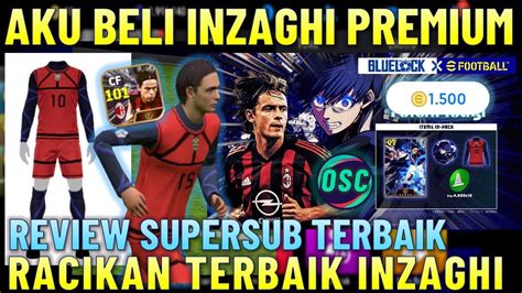 AKU BELI INZAGHI 101 PACK REVIEW BAJU BLUE LOCK INZAGHI SUPER SUB