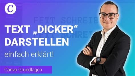 TEXT DICKER darstellen einfach erklärt Lerne Canva