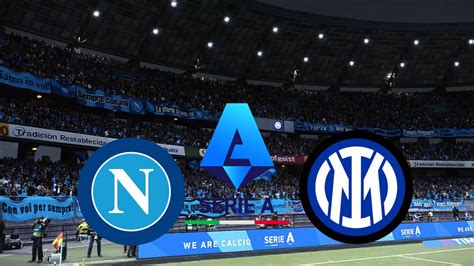 Napoli Vs Inter Milan Serie A Match 22 23 Pes 23 Pc Gameplay Youtube