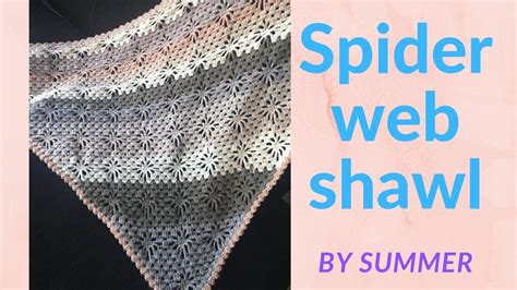 Spider Web Shawl Crochet Youtube