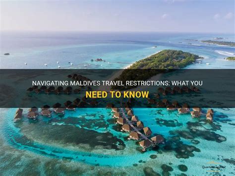 Navigating Maldives Travel Restrictions What You Need To Know