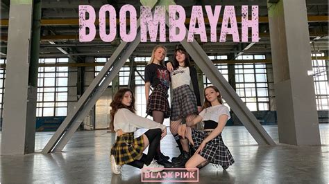 KPOP IN PUBLIC BLACKPINK 블랙 핑크 BOOMBAYAH 붐바야 Dance Cover by