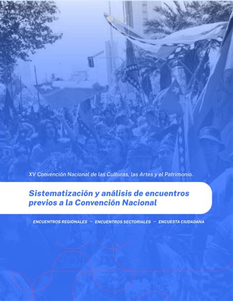 Sistematizaci N Y An Lisis De Encuentros Previos A La Xv Convenci N