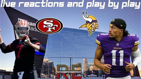 San Francisco 49ers Vs Minnesota Vikings Live Play By Play And