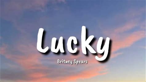 Britney Spears Lucky Lyrics Youtube