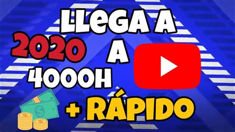 COMO CONSEGUIR 4000 HORAS En Youtube EN 2021 YouTube