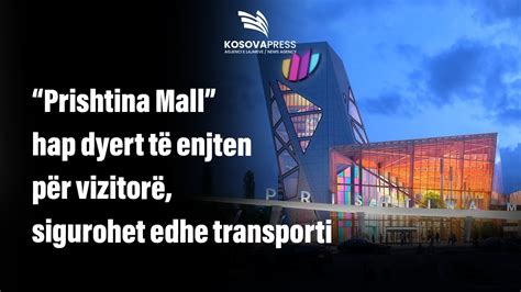 Prishtina Mall hap dyert të enjten për vizitorë sigurohet edhe