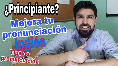 Tips Para Pronunciar Mejor Inglés Yarib Class Youtube