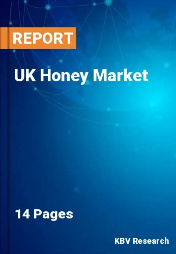 UK Honey Market Size Industry Trends Analysis Report To 2026