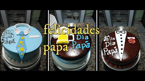 COMO DECORAR UNA TORTA PARA EL DIA DEL PADRE PASTELES PARA PAPA