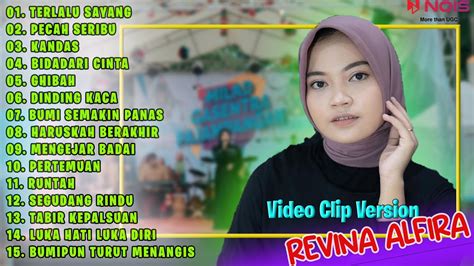 Revina Alvira Terlalu Sayang Kandas Dangdut Klasik Full Album