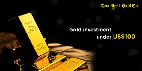 Gold investment under US$100 - New York Gold Co.