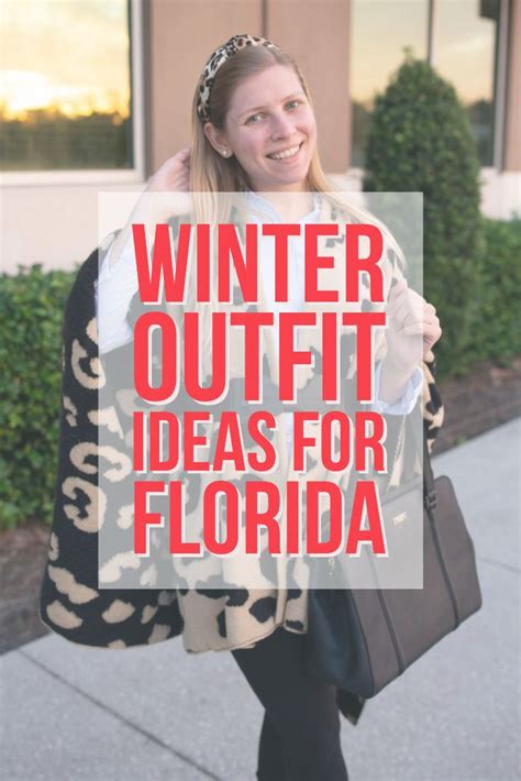 Winter Outfit Ideas for Florida - Central Florida Chic | Winter outfits ...