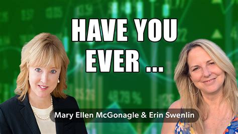 Have You Ever Erin Swenlin Mary Ellen Mcgonagle Chartwise