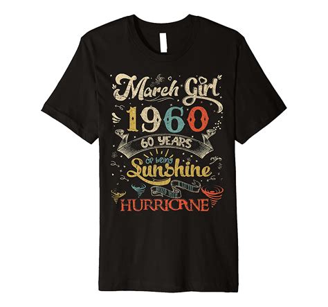 Classic 60th Birthday T Girls Womens Vintage March 1960 Premium T Shirt Unisex Tshirt