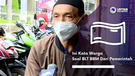 Ini Kata Warga Soal Blt Bbm Dari Pemerintah Youtube