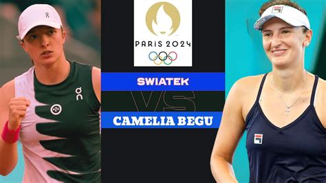 WTA LIVE IGA SWIATEK VS IRINA CAMELIA BEGU WTA PARIS OLYMPICS 2024