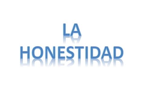 Honestidad Ppt